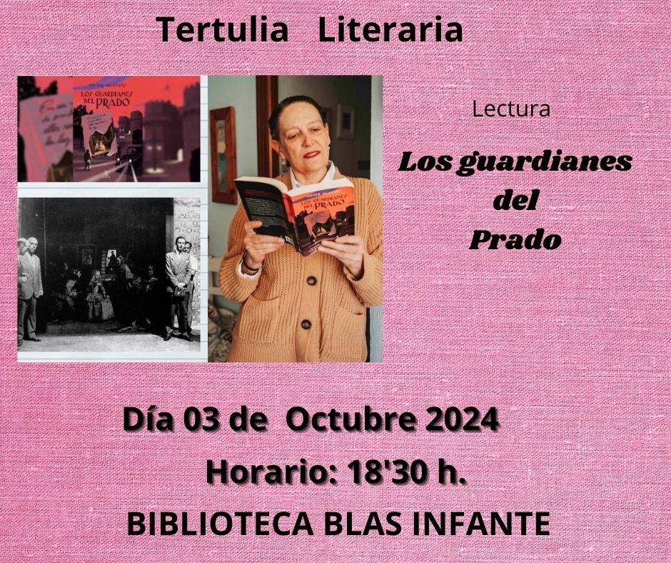 TERTULIA LITERARIA «LOS GUARDIANES DEL PRADO»
