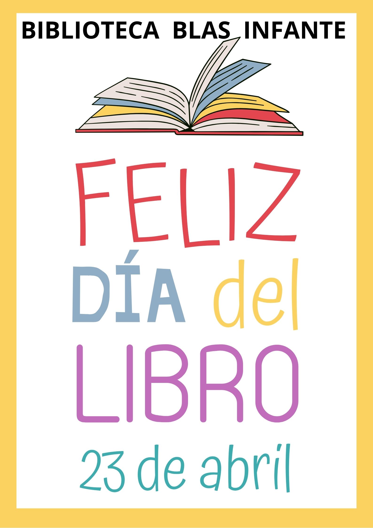 FELIZ DÍA DEL LIBRO EN LA BIBLIOTECA BLAS INFANTE