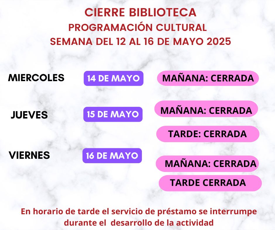 MODIFICACIÓN HORARIO BIBLIOTECA DURANTE EL MES DE MAYO DE 2025