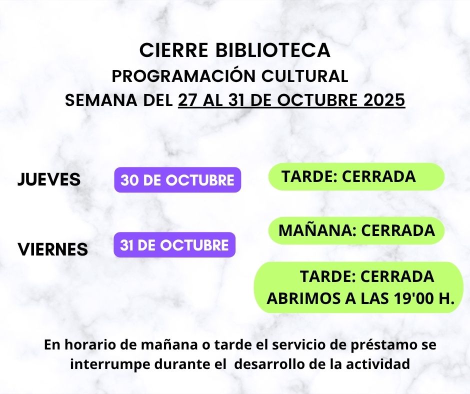 MODIFICACÓN HORARIO BIBLIOTECA BLAS INFANTE SEMANA DEL 27 AL 31 DE OCTUBRE DE 2025