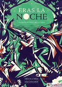 eras la noche