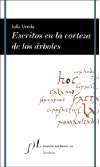 Presentación del libro Escritos en la corteza de los árboles de Julia Uceda