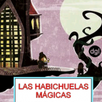 lashabichuelasmágicas