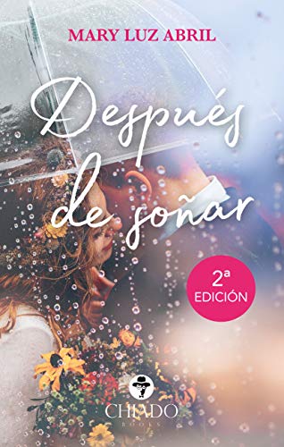 PRESENTACIÓN LIBRO «DESPUÉS DE SOÑAR» DE MARY LUZ ABRIL