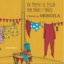 XV  PREMIO INTERNACIONAL DE POESÍA PARA NIÑOS Y NIÑAS CIUDAD DE ORIHUELA