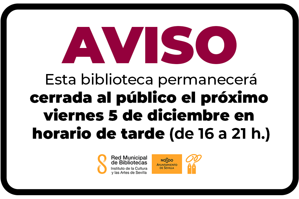 Aviso: Cierre excepcional de la biblioteca el viernes 5 por la tarde