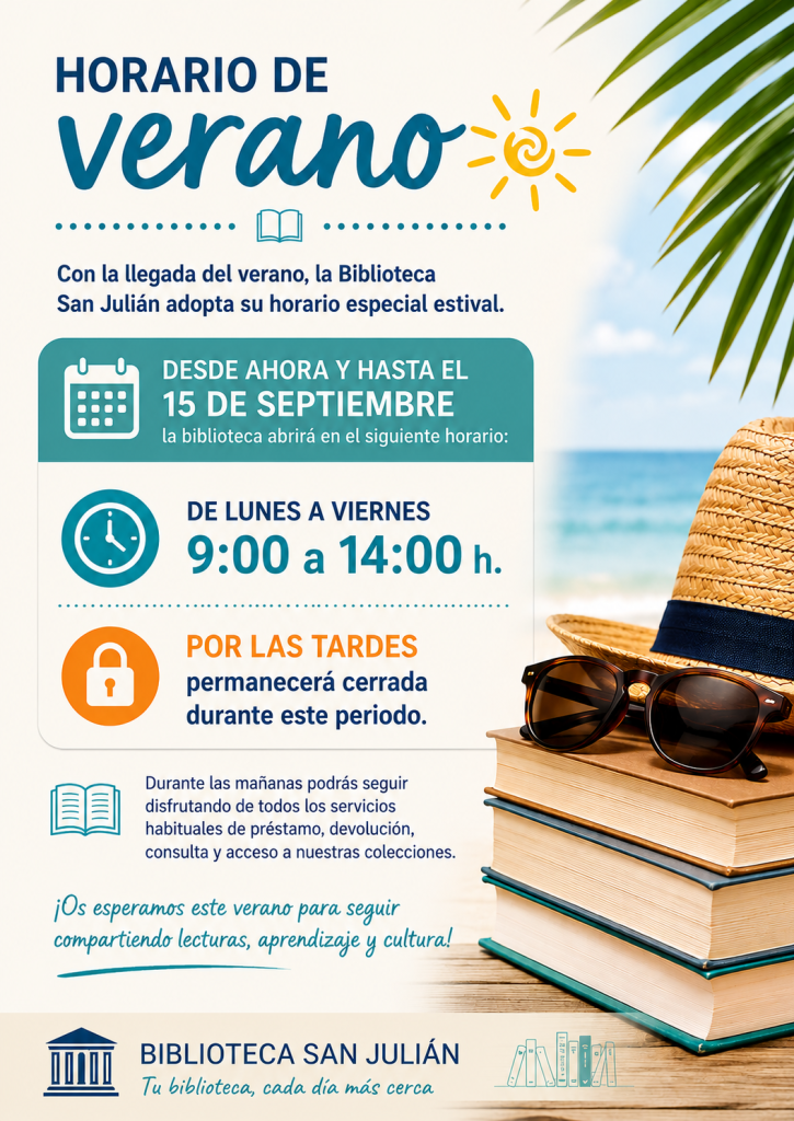 HORARIO DE VERANO. BIBLIOTECA SAN JULIÁN